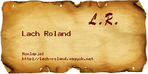 Lach Roland névjegykártya